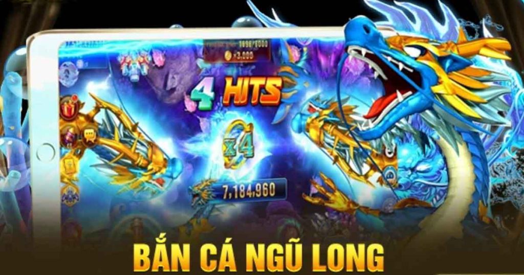 bắn cá ngũ long