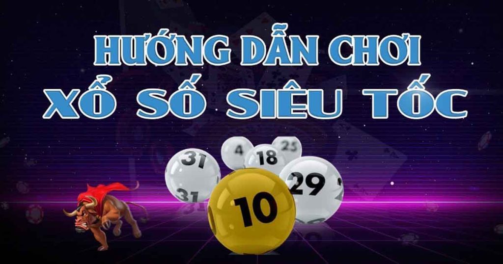 xổ số siêu tốc